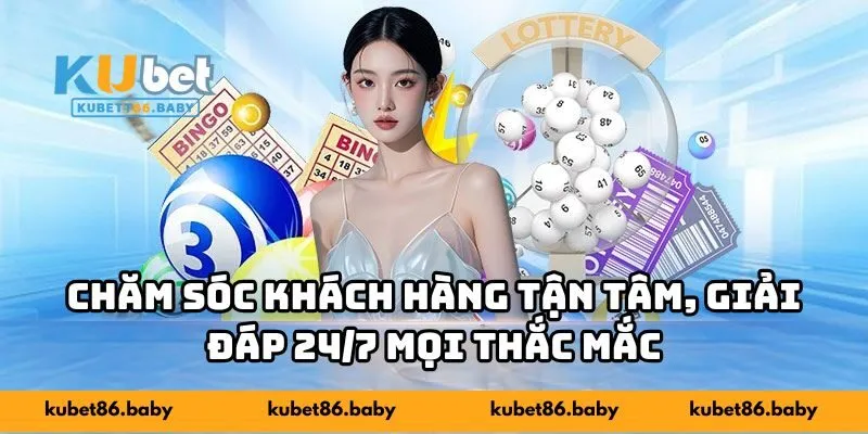 Chăm sóc khách hàng tận tâm, giải đáp 24/7 mọi thắc mắc