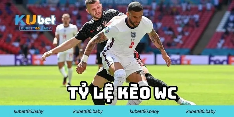 Tỷ Lệ Kèo WC
